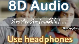 Aare Aare [8D Version] | Makkhi | Sudeep, Samantha Prabhu, KK | AYUSH official