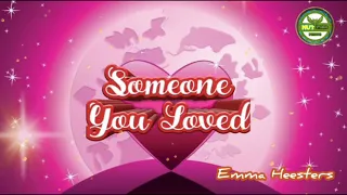 Someone You Loved - Cover by Emma Heesters