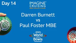 World Indoor Bowls Championship 2023 -  Darren Burnett vs Paul Foster MBE - Day 14 Match 4