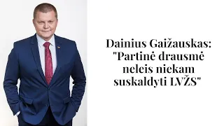 Dainiaus Gaižausko kalba LVŽS Suvažiavime