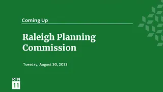 Raleigh Planning Commission August 30, 2022