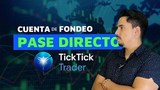 🔴"TICKTICKTRADER" CUENTA PASE DIRECTO 10K  ¿LA MEJOR? 📊🚀