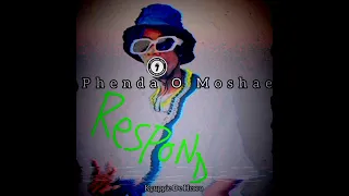 Phenda o Moshae  (Responding Mahleka) Freestyle