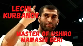 Lechi kurbaniv  the master of ushiro mawashi geri #kyokushin