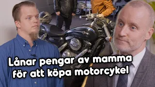 Låter mamma betala motorcykeln! | Lyxfällan