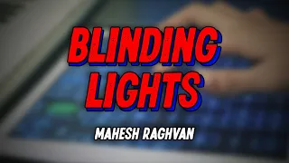 Blinding Lights - Mahesh Raghvan | GeoShred and ROLI Lightpad Block