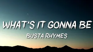 Busta Rhymes ft. Janet Jackson - What's It Gonna Be?!