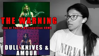 The Warning - Dull Knives (Cut Better) & Amour - Live at Teatro Metropolitan CDMX | Reaction