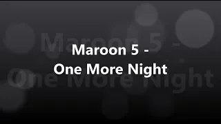 Maroon 5 - One More Night [가사/해석/발음][만조]