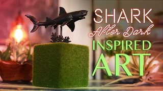 SHARK WEEK: Shark After Dark Inspired Art