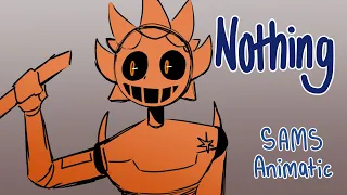 Nothing [Sams Animatic]