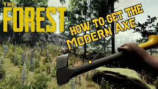 How to find the Modern axe in The Forest