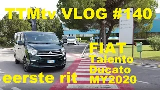 TTMtv Vlog #140 - Eerste rit Fiat Talento & Ducato MY2020!