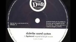 DUBTRIBE SOUND SYSTEM - Equitoreal