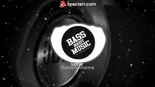 Lofar Masoom Sharma (BASS BOOSTED) Swara verma | Pinna Music | New Haryanvi Song 2024