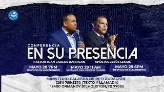 10:00 AM Pastor Juan Carlos Harrigan - Conferencia En Su Presencia