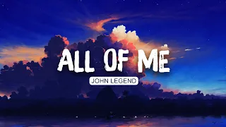 ☁  John Legend - All of Me (Lyrics) | Lewis Capaldi , Lewis Capaldi (Mix)