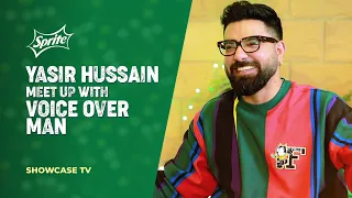 Yasir Hussain meets up with Voice Over Man Man