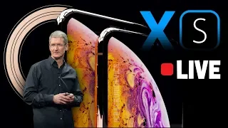 iPhone XS Max & XR Event - LIVE Video Stream: September 2018 Apple Keynote!