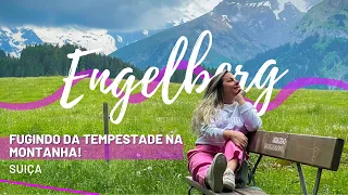 Engelberg, quase tomamos a maior chuva! Trovões na montanha!