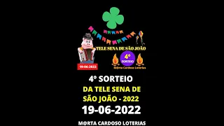 ✅ TELE SENA, TELE SENA DE SÃO JOÃO 2022, 4º SORTEIO DA TELE SENA DE SÃO JOÃO, 19/06/2022, #SHORTS