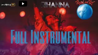 Rock in Rio 2015 (Rihanna) Full Instrumental