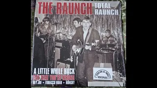 The Raunch - Total Raunch 1966.67 (Full 12" 2015)US Garage