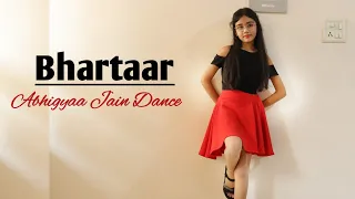 Bhartaar Song | Dance | Sumit Goswami | Abhigyaa Jain Dance | Bhartar | गोरी रे भरतार तेरा आया