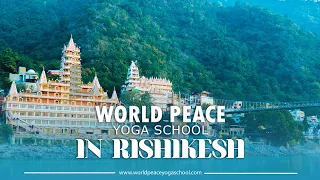 World Peace Yoga School in Rishikesh