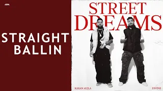 DIVINE, Karan Aujla - Straight Ballin (Official Music Video) | New Punjabi Song 2024 | DHH Music