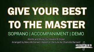 Give Your Best to the Master | Soprano | Vocal Guide by Sis. Maymay Tugonon