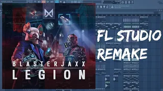 [Free flp] Blasterjaxx - Legion | FL studio 12 remake
