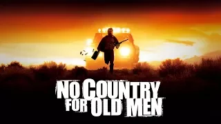 No Country For Old Men - Morality In An Inhumane World