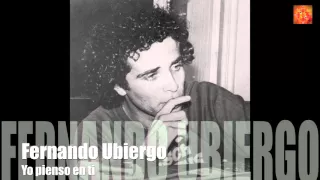 Fernando Ubiergo / Cantante chileno II / Yo pienso en ti
