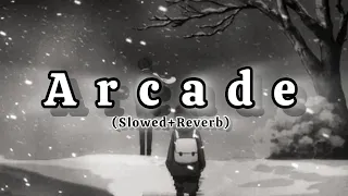 Arcade (slowed+reverb)| Sad Broken heart song| Crying Night| Breakup heart Sad #sad #breakup #broken