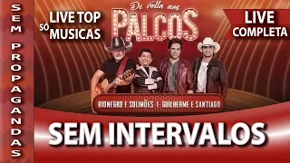 Live Guilherme & Santiago e Rionegro & Solimões sem intervalos