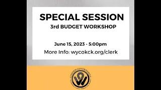 6/15/2023- Special Session Meeting