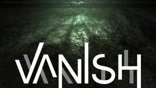 IndieЯ - Vanish [Ужасы сантехника]