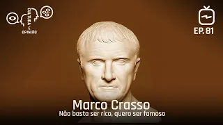 Marco Crasso - Não basta ser rico, quero ser famoso