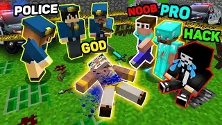 Minecraft NOOB vs PRO vs HACKER vs GOD : MURDER INVESTIGATION OF A POLICE!  MINECRAFT