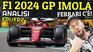 F1 2024 GP IMOLA 🇮🇹 ANALISI FP1/FP2 FERRARI C'È 💥