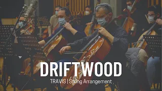 Driftwood - Travis | String Arrangement
