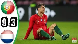 Portugal vs Netherlands 0-3 - All Goals & Extended Highlights - Friendly 26/03/2018 HD