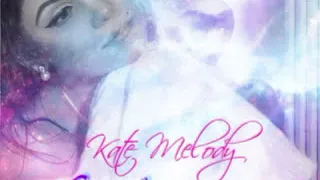 Kate Melody - Сновидения