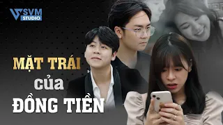 Mặt Trái Của Đồng Tiền - Phim Bộ Hay Nhất SVM Studio