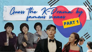 Name the K-Drama by its famous scenes Quiz - Part 1