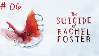 The Suicide of Rachel Foster #06: 'Die Wahrheit über Irving und FEMA' German/Deutsch | Let's Play