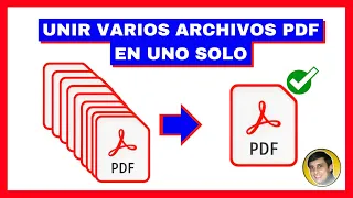 Cómo UNIR VARIOS ARCHIVOS PDF en uno SOLO