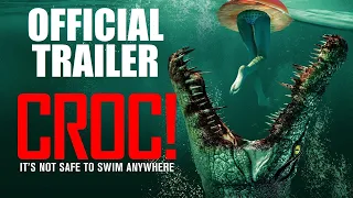 CROC! - Official Trailer 2022 Killer Crocodile creature feature movie