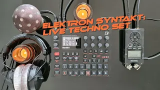 Elektron Syntakt: Live techno set (no song mode)